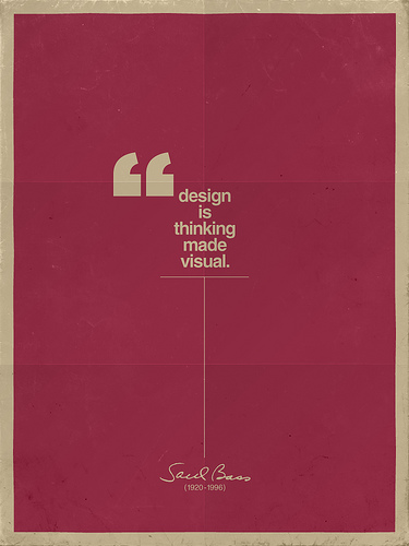 Saul Bass quote poster - design is thinking made visual