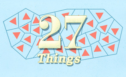 27 Things I've Learnt 27 Things I've Learnt